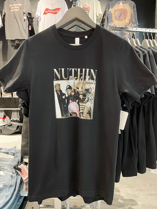 Nuthin' but a "G" Thang T-Shirt